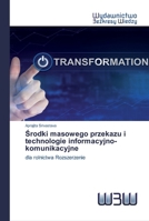 Środki masowego przekazu i technologie informacyjno-komunikacyjne 6200818312 Book Cover