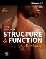Study Guide for Structure & Function of the Body 0323871798 Book Cover