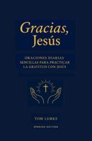 Thank You Jesus Spanish Edition B0G3G3PSF6 Book Cover