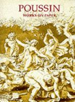 Poussin: Works on Paper : Drawings from the Collection of Her Majesty Queen Elizabeth II 0890900639 Book Cover