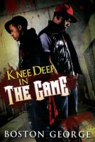 Knee Deep in the Game 1601622945 Book Cover