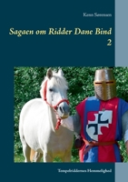 Sagaen om Ridder Dane Bind 2 (Danish Edition) 874300170X Book Cover