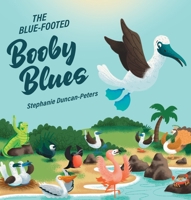 The Blue-Footed Booby Blues 1964934052 Book Cover