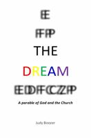 The Dream: A Parable of God and the Church 1954808070 Book Cover