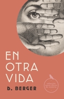 En Otra Vida B08TQ7DTN9 Book Cover