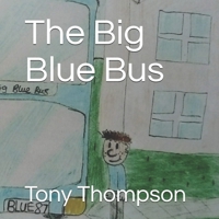 The Big Blue Bus B08FS6TZYS Book Cover