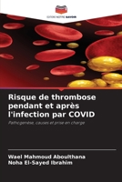 Risque de thrombose pendant et après l'infection par COVID (French Edition) 6202367768 Book Cover