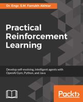 Practical Reinforcement Learning 1787128725 Book Cover