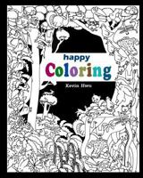 Happy Coloring 1979971293 Book Cover