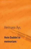 Hein Daddel in memoriam: und andere Geschichten 3848222876 Book Cover