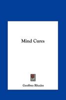 Mind Cures 0766137139 Book Cover