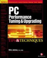 PC Performance Tuning & Upgrading Tips & Techniques 0072193786 Book Cover