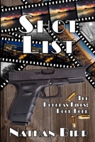 Shot List - The Douglas Files: Book Four 099676917X Book Cover