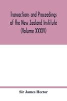 Transactions and proceedings of the New Zealand Institute (Volume XXXIV) 9354017835 Book Cover