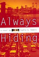 Always Hiding 0688156320 Book Cover