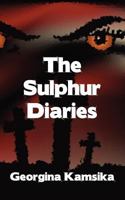 The Sulphur Diaries 1908248599 Book Cover