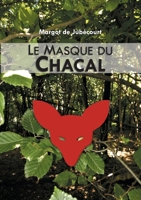 Le Masque du Chacal (Paperback or Softback) 2322253103 Book Cover