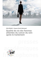 Qualité de vie des femmes atteintes du cancer du sein après le traitement (French Edition) 3838149157 Book Cover