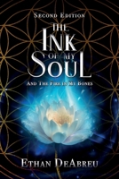 The Ink of My Soul and the Fire in My Bones, Second Edition 1637654324 Book Cover