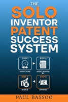 The Solo Inventor Patent Success System B0HC4FJZG2 Book Cover