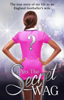 I Am The Secret WAG 0552171131 Book Cover