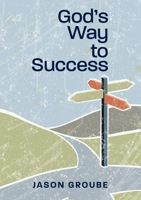 God's Way to Success 0473580896 Book Cover