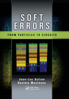 Soft Errors: From Particles to Circuits (Devices, Circuits, and Systems Book 39) 0367655993 Book Cover