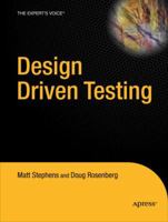 Design Driven Testing: Test Smarter, Not Harder 1430229438 Book Cover