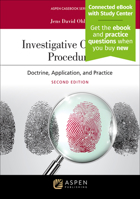 Investigative Criminal Procedure: Doctrine, Application, and Practice: [Connected eBook with Study Center] (Aspen Casebook) B0CJL4HZDZ Book Cover