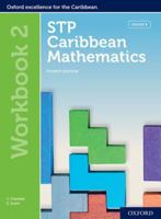 STP Caribbean Mathematics, Fourth Edition: Age 11-14: STP Caribbean Mathematics Workbook 2 0198426569 Book Cover