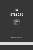 La Otredad B09GJV1YRS Book Cover