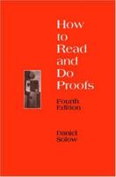 How to Read and Do Proofs: An Introduction to Mathematical Thought Processes 0471510041 Book Cover