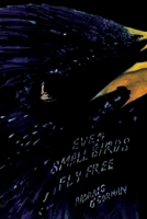 even small birds fly free 0995784302 Book Cover