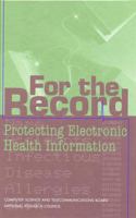 For the Record: Protecting Electronic Health Information 0309056977 Book Cover