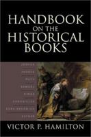 Handbook on the Historical Books 0801036143 Book Cover