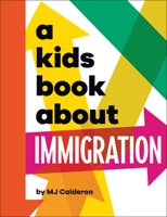 A Kids Book About Immigration 0744085780 Book Cover