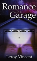Romance In a Garage (Pocket Size): Based on a True Story 0126431981 Book Cover