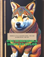 Mandala Dogs: A Coloring Book for Fine Line Art and Symmetry B0CNKNYSCV Book Cover
