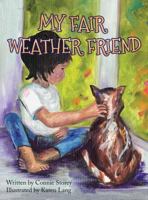 My Fair Weather Friend 1535604204 Book Cover