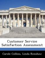 Customer Service Satisfaction Assessment 1249209447 Book Cover