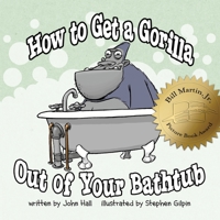 How to Get a Gorilla Out of Your Bathtub 1593790708 Book Cover