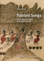 Painted Songs: Continuity and Change in an Indian Folk Art 3897903660 Book Cover