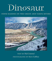 Dinosaur: Four Seasons on the Green and Yampa Rivers (Desert Places) 0816524300 Book Cover