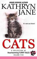 Cats: Volume Five: A Collection of Heartwarming Furry-Tales 1988790115 Book Cover