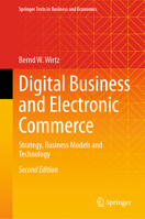 Digital Business and Electronic Commerce: Strategy, Business Models and Technology 3030634817 Book Cover