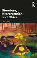 Literature, Interpretation, Ethics 1032439793 Book Cover