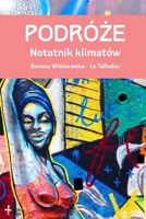 Podróze: Notatnik klimatów (Polish Edition) B0CP53Z22L Book Cover