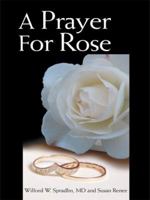 A Prayer for Rose 1434366057 Book Cover