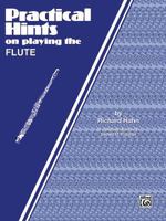 Practical Hints On Playing The Flute 0769226795 Book Cover