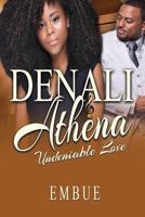 Denali and Athena: Undeniable Love 1977713629 Book Cover